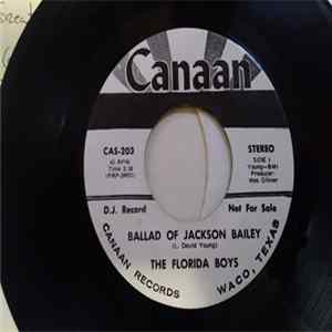 Download The Florida Boys - Ballad Of Jackson Bailey / Lead Me To The Alter