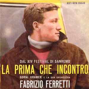 Download Fabrizio Ferretti - La Prima Che Incontro