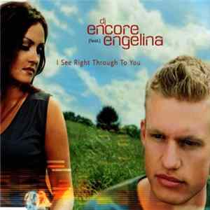 Download DJ Encore (Feat.) Engelina - I See Right Through To You