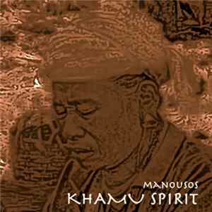 Download Manousos - Khamu Spirit
