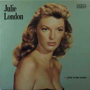 Download Julie London - Julie Is Her Name