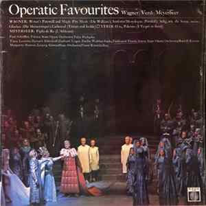 Download Wagner, Verdi, Meyerbeer , Conducted By Felix Prohaska, Rudolf Kempe, Vienna State Orchestra - Operatic Favourites