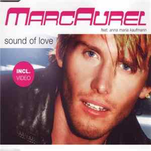 Download Marc Aurel Feat. Anna Maria Kaufmann - Sound Of Love