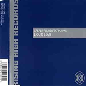 Download Casper Pound Feat Plavka - Liquid Love