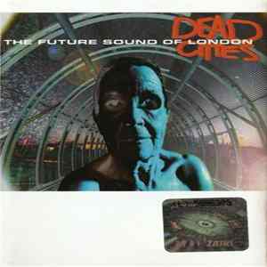 Download The Future Sound Of London - Dead Cities