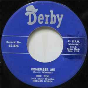 Download Bob Dini - Remember Me / Too Long