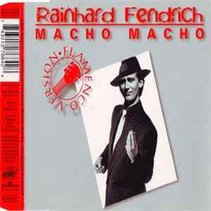 Download Rainhard Fendrich - Macho Macho (Flamenco Version)