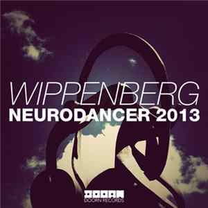 Download Wippenberg - Neurodancer 2013