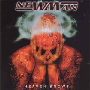 Download Newman - Heaven Knows
