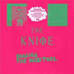 Download The Kniφe - Shaking The Habitual