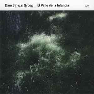 Download Dino Saluzzi Group - El Valle De La Infancia