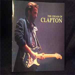 Download Eric Clapton - The Cream Of Clapton
