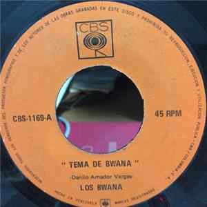 Download Los Bwana - Tema De Bwana / Todo Va Mal