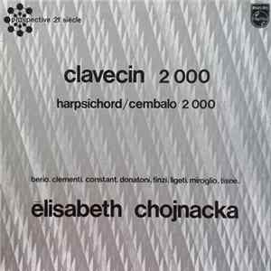 Download Elisabeth Chojnacka - Clavecin 2 000 (Harpsichord / Cembalo 2 000)