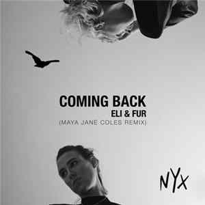 Download Eli & Fur - Coming Back (Maya Jane Coles Remix)