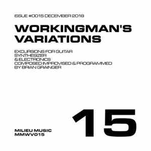 Download Brian Grainger - Workingman's Variations [Issue No. 0015]