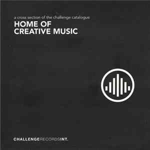 Download Various - A Cross Section Of The Challenge Catalogue - Home Of Creative Music