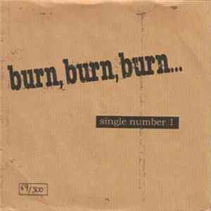 Download Burn, Burn, Burn - Single Number 1