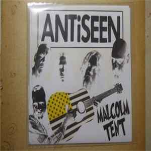 Download Antiseen / Malcolm Tent - Antiseen / Malcolm Tent