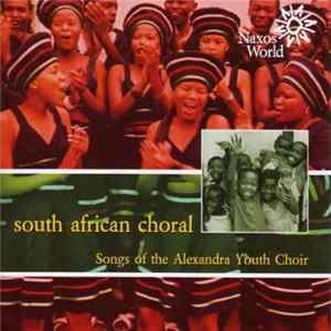 Download The Alexandra Youth Choir - South African Choral