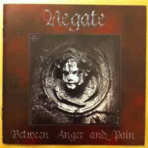 Download Negate - Between Anger And Pain
