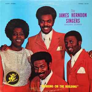 Download James Herndon Singers - Working On The Building