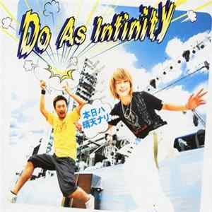 Download Do As Infinity - 本日ハ晴天ナリ