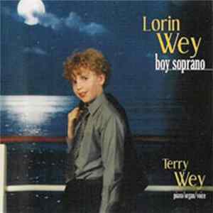 Download Lorin Wey - Lorin Wey - Boy Soprano