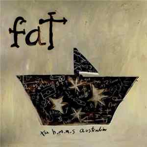 Download Fat - The H.M.A.S Australia