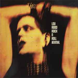 Download Lou Reed - Rock N Roll Animal