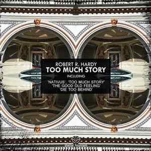 Download Robert R. Hardy - Too Much Story
