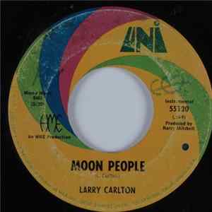 Download Larry Carlton - Moon People / Son Of A Preacher Man