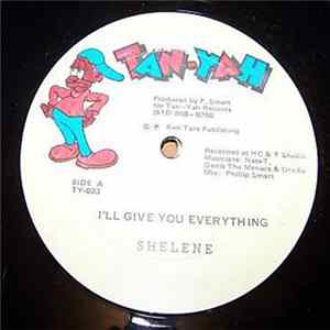 Download Shelene - I'll Give You Everything