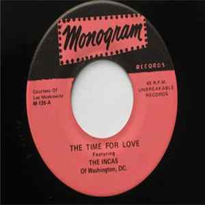 Download The Incas Of Washington, D.C. - The Time For Love
