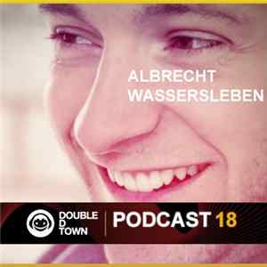 Download Albrecht Wassersleben - Double D Town Podcast 18