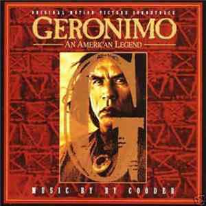 Download Ry Cooder - Geronimo - Original Motion Picture Soundtrack