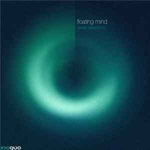 Download Floating Mind - Deep Reflections