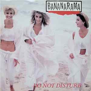 Download Bananarama - Do Not Disturb