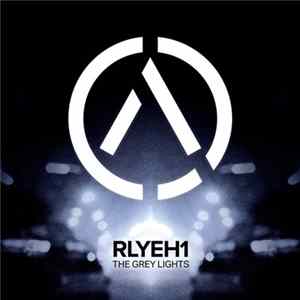 Download Rlyeh1 - The Grey Lights