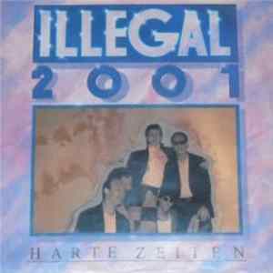 Download Illegal 2001 - Harte Zeiten
