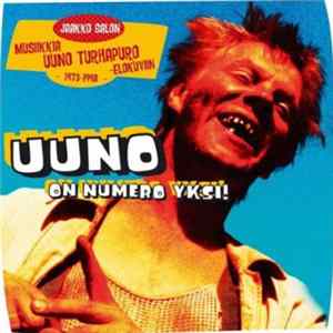 Download Jaakko Salo - Uuno On Numero Yksi! (Musiikkia Uuno Turhapuro-elokuviin 1973-1998)