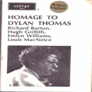 Download Dylan Thomas / Various - Homage To Dylan Thomas