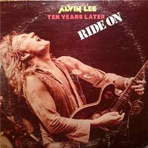Download Alvin Lee & Ten Years Later - Ride On