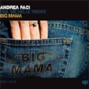 Download Andrea Paci Feat. Michelle Weeks - Big Mama