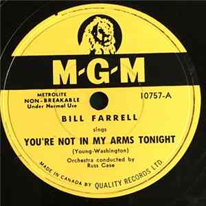 Download Bill Farrell - You're Not In My Arms Tonight / 'Deed I Do