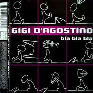 Download Gigi D'Agostino - Bla Bla Bla