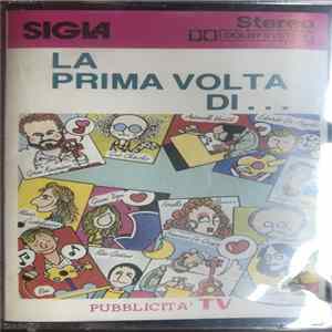 Download Various - La Prima Volta Di...