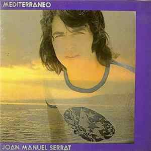 Download Joan Manuel Serrat - Mediterráneo