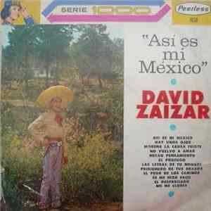 Download David Zaizar - Así Es Mi México