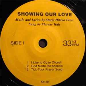 Download Marie Hibma Frost / Florene Hale - Showing Our Love
